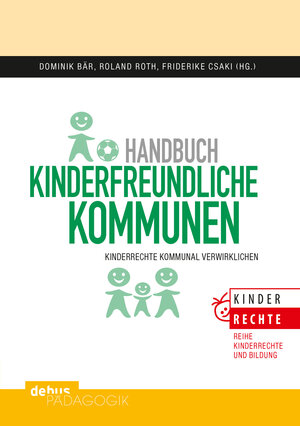 Buchcover Handbuch kinderfreundliche Kommunen  | EAN 9783954141470 | ISBN 3-95414-147-7 | ISBN 978-3-95414-147-0