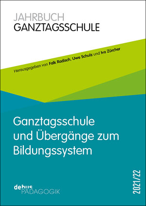 Buchcover Ganztagsschule und Übergänge zum Bildungssystem  | EAN 9783954141814 | ISBN 3-95414-181-7 | ISBN 978-3-95414-181-4