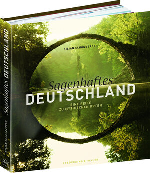 Buchcover Sagenhaftes Deutschland | Kilian Schönberger | EAN 9783954161690 | ISBN 3-95416-169-9 | ISBN 978-3-95416-169-0