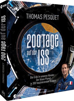Buchcover 200 Tage auf der ISS | Thomas Pesquet | EAN 9783954164035 | ISBN 3-95416-403-5 | ISBN 978-3-95416-403-5