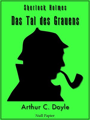 Buchcover Sherlock Holmes und das Tal des Grauens | Arthur Conan Doyle | EAN 9783954181681 | ISBN 3-95418-168-1 | ISBN 978-3-95418-168-1