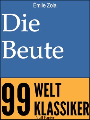 Buchcover Die Beute | Émile Zola | EAN 9783954183425 | ISBN 3-95418-342-0 | ISBN 978-3-95418-342-5