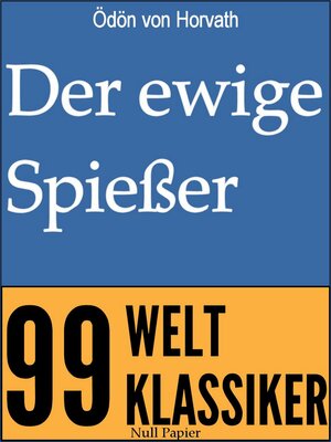 Buchcover Der ewige Spießer | Ödön von Horvath | EAN 9783954184729 | ISBN 3-95418-472-9 | ISBN 978-3-95418-472-9
