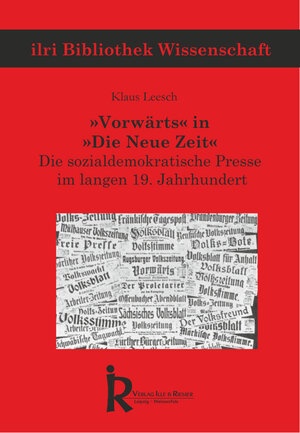 Buchcover 'Vorwärts' in 'Die Neue Zeit' | Klaus Leesch | EAN 9783954202164 | ISBN 3-95420-216-6 | ISBN 978-3-95420-216-4