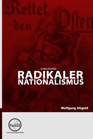 Buchcover Vorlesung Radikaler Nationalismus | Wolfgang Altgeld | EAN 9783954210800 | ISBN 3-95421-080-0 | ISBN 978-3-95421-080-0