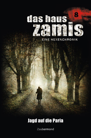 Buchcover Das Haus Zamis 08 – Jagd auf die Paria | Ernst Vlcek | EAN 9783954262083 | ISBN 3-95426-208-8 | ISBN 978-3-95426-208-3
