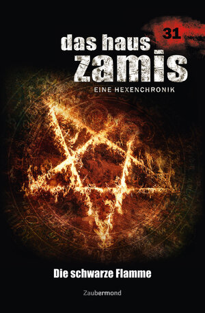 Buchcover Das Haus Zamis 31 – Die schwarze Flamme | Catalina Corvo | EAN 9783954262311 | ISBN 3-95426-231-2 | ISBN 978-3-95426-231-1
