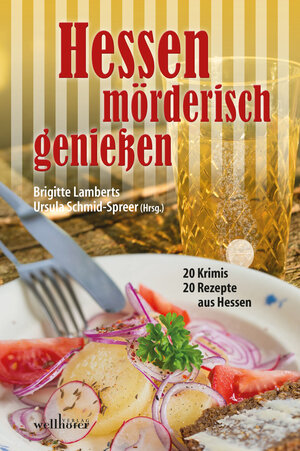Buchcover Hessen mörderisch genießen | Ursula Schmid-Spreer | EAN 9783954282593 | ISBN 3-95428-259-3 | ISBN 978-3-95428-259-3