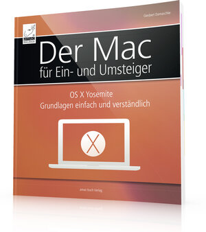 Buchcover Der Mac für Ein- und Umsteiger | Giesbert Damaschke | EAN 9783954310296 | ISBN 3-95431-029-5 | ISBN 978-3-95431-029-6