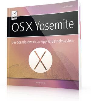 Buchcover OS X Yosemite | Anton Ochsenkühn | EAN 9783954311859 | ISBN 3-95431-185-2 | ISBN 978-3-95431-185-9