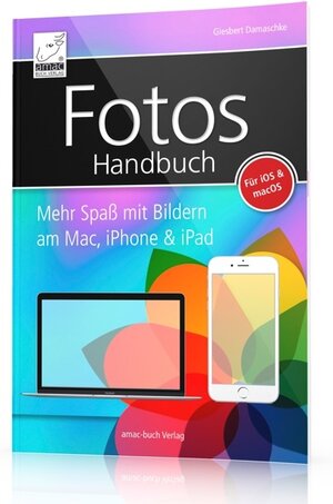 Buchcover Fotos Handbuch | Giesbert Damaschke | EAN 9783954313365 | ISBN 3-95431-336-7 | ISBN 978-3-95431-336-5