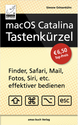 Buchcover macOS Catalina Tastenkürzel | Simone Ochsenkühn | EAN 9783954313860 | ISBN 3-95431-386-3 | ISBN 978-3-95431-386-0