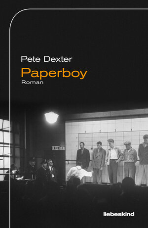 Buchcover Paperboy | Pete Dexter | EAN 9783954380084 | ISBN 3-95438-008-0 | ISBN 978-3-95438-008-4
