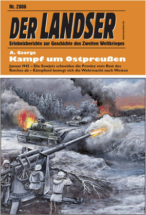 Buchcover Landser 2806 - Kampf um Ostpreußen | Adalbert George | EAN 9783954390007 | ISBN 3-95439-000-0 | ISBN 978-3-95439-000-7