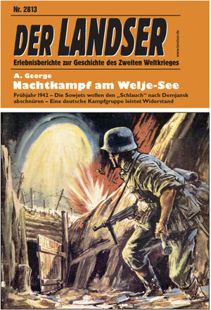 Buchcover Landser 2813 - Nachtkampf am Welje-See | Adalbert George | EAN 9783954390076 | ISBN 3-95439-007-8 | ISBN 978-3-95439-007-6