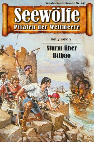 Buchcover Seewölfe - Piraten der Weltmeere 147 | Kelly Kevin | EAN 9783954394715 | ISBN 3-95439-471-5 | ISBN 978-3-95439-471-5