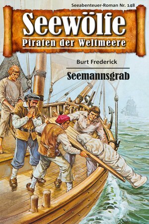 Buchcover Seewölfe - Piraten der Weltmeere 148 | Burt Frederick | EAN 9783954394722 | ISBN 3-95439-472-3 | ISBN 978-3-95439-472-2