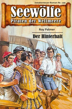 Buchcover Seewölfe - Piraten der Weltmeere 149 | Roy Palmer | EAN 9783954394739 | ISBN 3-95439-473-1 | ISBN 978-3-95439-473-9