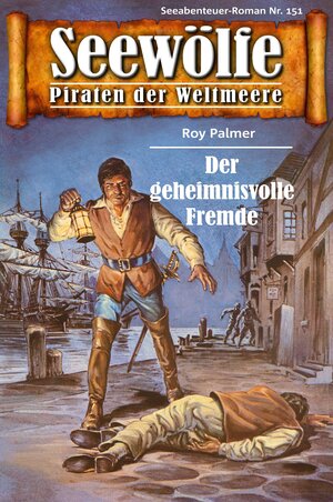 Buchcover Seewölfe - Piraten der Weltmeere 151 | Roy Palmer | EAN 9783954394753 | ISBN 3-95439-475-8 | ISBN 978-3-95439-475-3