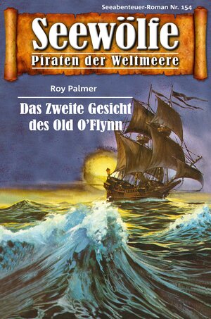 Buchcover Seewölfe - Piraten der Weltmeere 154 | Roy Palmer | EAN 9783954394784 | ISBN 3-95439-478-2 | ISBN 978-3-95439-478-4