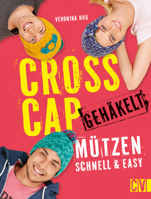 Buchcover Cross Cap gehäkelt | Veronika Hug | EAN 9783954400683 | ISBN 3-95440-068-5 | ISBN 978-3-95440-068-3