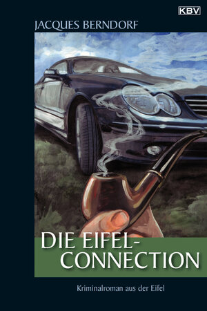 Buchcover Die Eifel-Connection | Jacques Berndorf | EAN 9783954410064 | ISBN 3-95441-006-0 | ISBN 978-3-95441-006-4