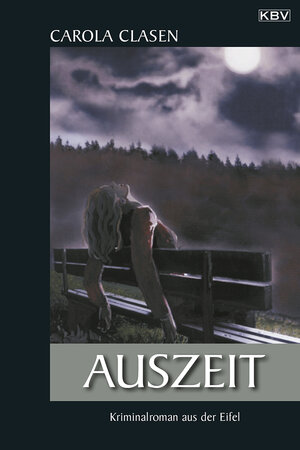 Buchcover Auszeit | Carola Clasen | EAN 9783954410217 | ISBN 3-95441-021-4 | ISBN 978-3-95441-021-7