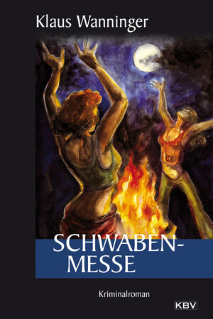 Buchcover Schwaben-Messe | Klaus Wanninger | EAN 9783954410903 | ISBN 3-95441-090-7 | ISBN 978-3-95441-090-3