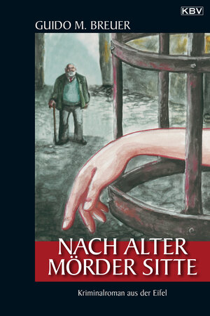 Buchcover Nach alter Mörder Sitte | Guido M. Breuer | EAN 9783954411115 | ISBN 3-95441-111-3 | ISBN 978-3-95441-111-5