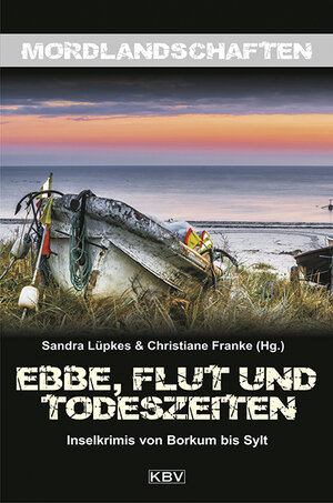 Buchcover Ebbe, Flut und Todeszeiten | Jürgen Alberts | EAN 9783954411658 | ISBN 3-95441-165-2 | ISBN 978-3-95441-165-8