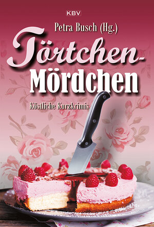 Buchcover Törtchen-Mördchen | Mischa Bach | EAN 9783954412600 | ISBN 3-95441-260-8 | ISBN 978-3-95441-260-0