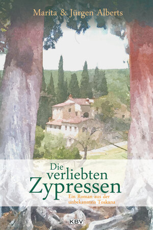 Buchcover Die verliebten Zypressen | Jürgen Alberts | EAN 9783954412785 | ISBN 3-95441-278-0 | ISBN 978-3-95441-278-5