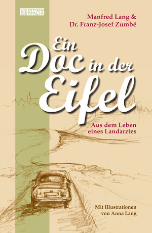 Buchcover Ein Doc in der Eifel | Manfred Lang | EAN 9783954412808 | ISBN 3-95441-280-2 | ISBN 978-3-95441-280-8