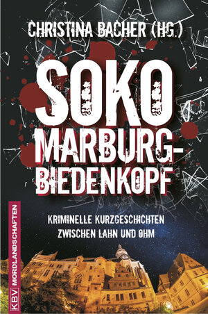 Buchcover SOKO Marburg-Biedenkopf | Christoph Becker | EAN 9783954412938 | ISBN 3-95441-293-4 | ISBN 978-3-95441-293-8