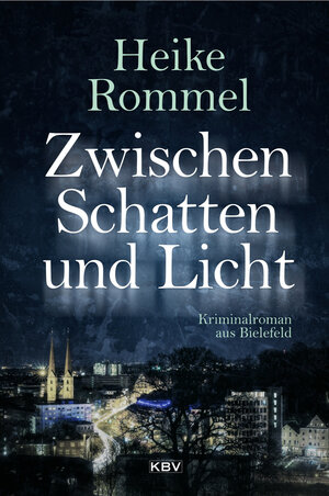 Buchcover Zwischen Schatten und Licht | Heike Rommel | EAN 9783954413898 | ISBN 3-95441-389-2 | ISBN 978-3-95441-389-8