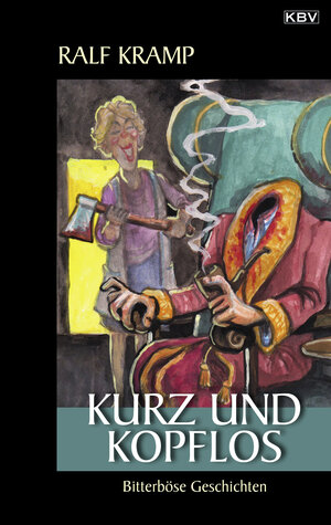 Buchcover Kurz und kopflos | Ralf Kramp | EAN 9783954414833 | ISBN 3-95441-483-X | ISBN 978-3-95441-483-3