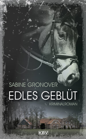 Buchcover Edles Geblüt | Sabine Gronover | EAN 9783954415137 | ISBN 3-95441-513-5 | ISBN 978-3-95441-513-7