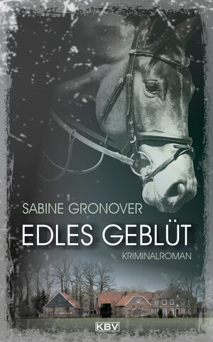 Buchcover Edles Geblüt | Sabine Gronover | EAN 9783954415250 | ISBN 3-95441-525-9 | ISBN 978-3-95441-525-0