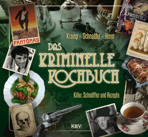 Buchcover Das kriminelle Kochbuch | Carsten Sebastian Henn | EAN 9783954415458 | ISBN 3-95441-545-3 | ISBN 978-3-95441-545-8