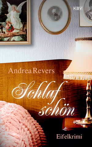 Buchcover Schlaf schön | Andrea Revers | EAN 9783954415472 | ISBN 3-95441-547-X | ISBN 978-3-95441-547-2