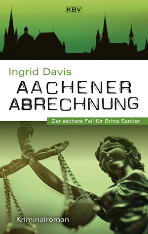 Buchcover Aachener Abrechnung | Ingrid Davis | EAN 9783954415557 | ISBN 3-95441-555-0 | ISBN 978-3-95441-555-7