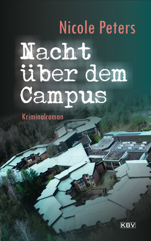 Buchcover Nacht über dem Campus | Nicole Peters | EAN 9783954415595 | ISBN 3-95441-559-3 | ISBN 978-3-95441-559-5