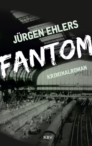 Buchcover Fantom | Jürgen Ehlers | EAN 9783954415625 | ISBN 3-95441-562-3 | ISBN 978-3-95441-562-5
