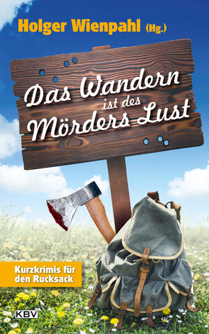 Buchcover Das Wandern ist des Mörders Lust | Tatjana Kruse | EAN 9783954415816 | ISBN 3-95441-581-X | ISBN 978-3-95441-581-6