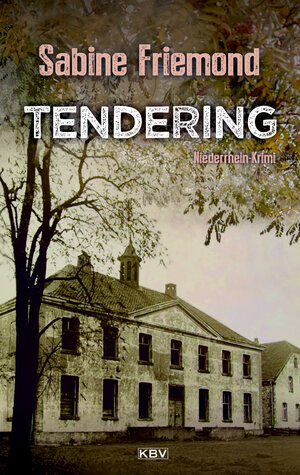 Buchcover Tendering | Sabine Friemond | EAN 9783954415830 | ISBN 3-95441-583-6 | ISBN 978-3-95441-583-0