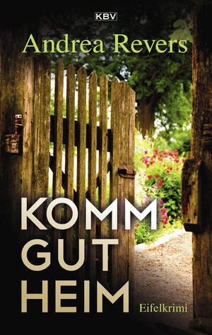 Buchcover Komm gut heim | Andrea Revers | EAN 9783954415908 | ISBN 3-95441-590-9 | ISBN 978-3-95441-590-8