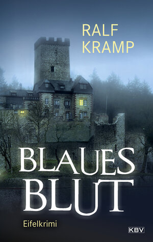 Buchcover Blaues Blut | Ralf Kramp | EAN 9783954416219 | ISBN 3-95441-621-2 | ISBN 978-3-95441-621-9