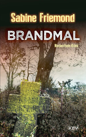 Buchcover Brandmal | Sabine Friemond | EAN 9783954416271 | ISBN 3-95441-627-1 | ISBN 978-3-95441-627-1