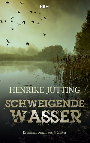 Buchcover Schweigende Wasser | Henrike Jütting | EAN 9783954416516 | ISBN 3-95441-651-4 | ISBN 978-3-95441-651-6