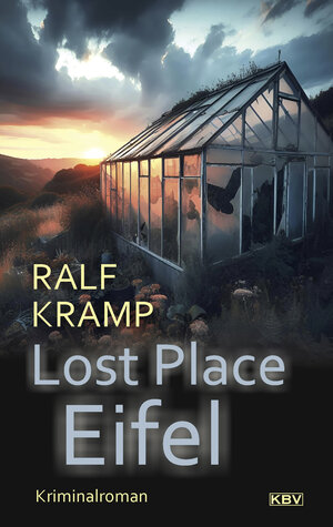 Buchcover Lost Place Eifel | Ralf Kramp | EAN 9783954416950 | ISBN 3-95441-695-6 | ISBN 978-3-95441-695-0